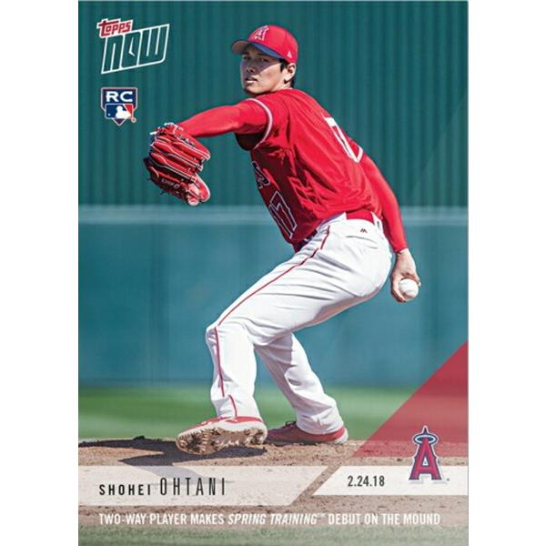 大谷翔平 2018 Topps Now 02/24/2018 Spring Training Debut メジャーリーグカード